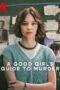 A Good Girl s Guide to Murder (2024)